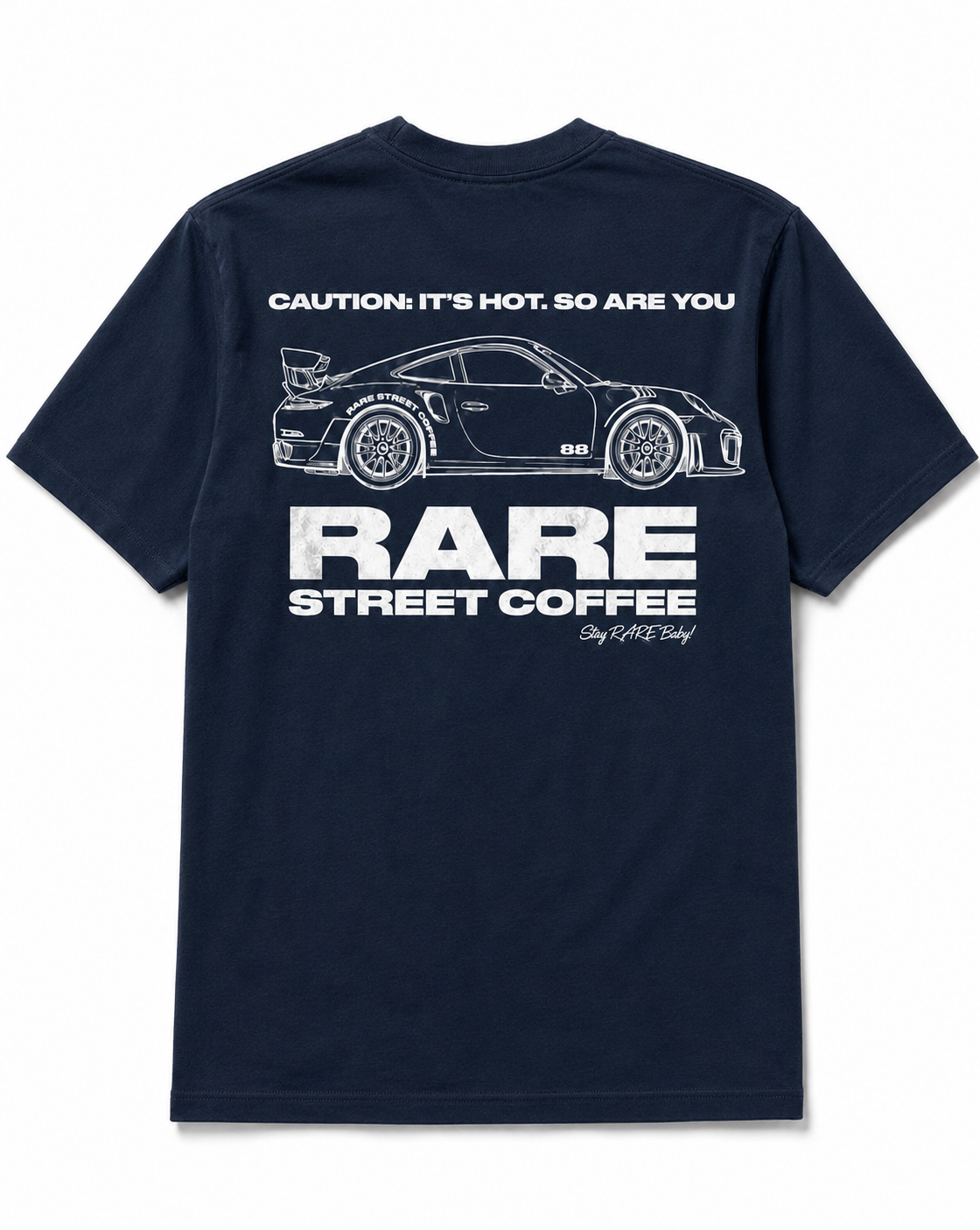 Rare Street Coffee CAUTION: IT'S HOT, SO ARE YOU 88